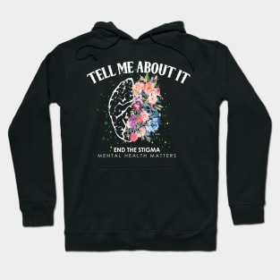 Tell Me About It Hoodie